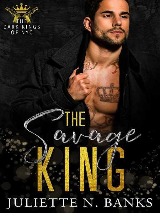 Title details for The Savage King by Juliette N. Banks - Available